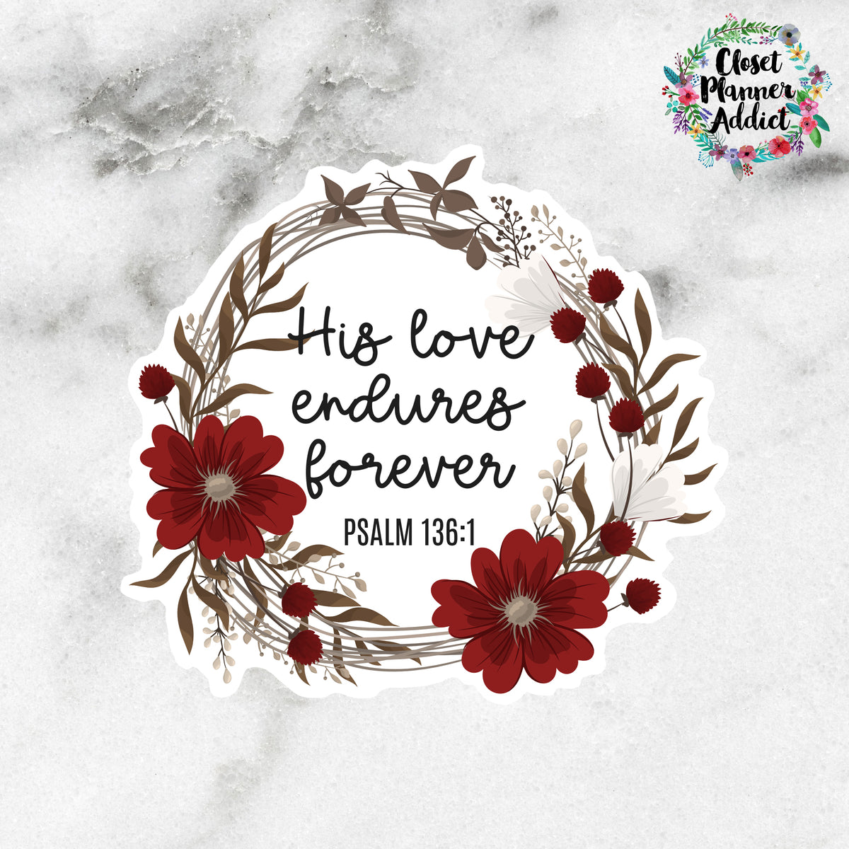 Christian Scripture Floral Die Cut Sticker by Closet Planner Addict (DC-032)