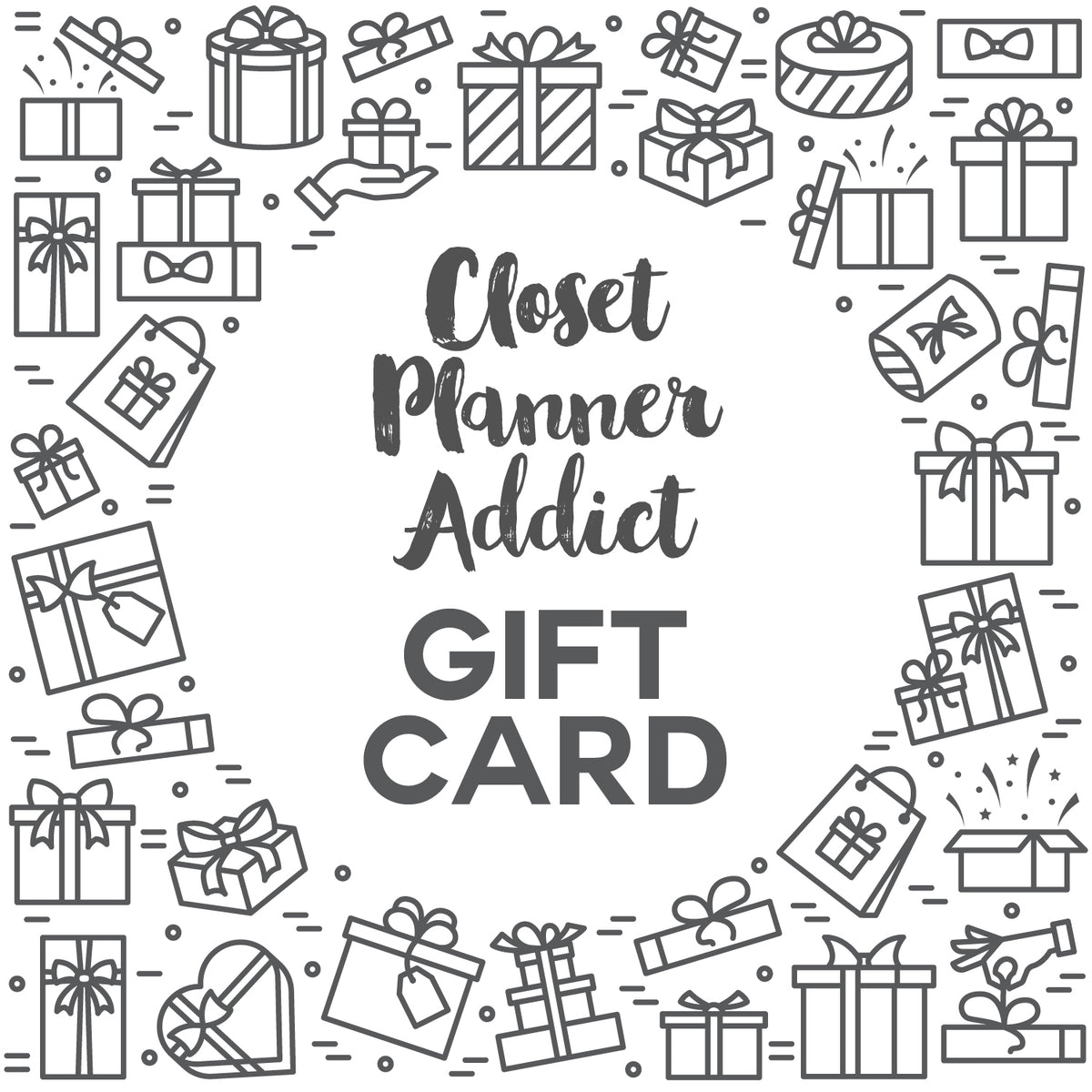 Closet Planner Addict Gift Card