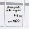 No Nope No Way Planner Stickers (FP-020)